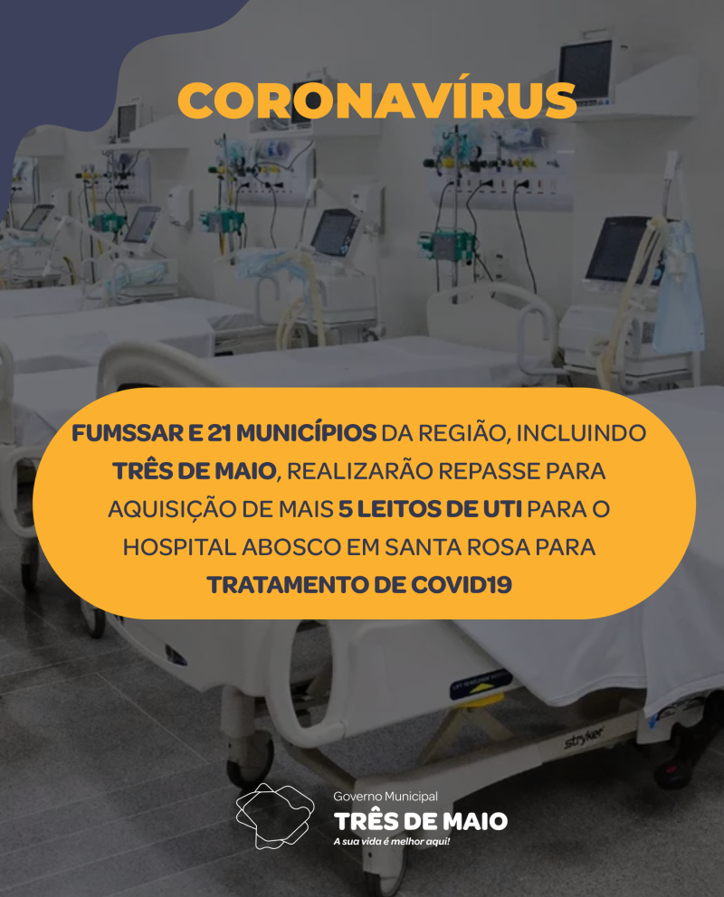 Três de Maio fará repasse para colaborar na aquisição de mais leitos de UTI no Hospital Abosco.